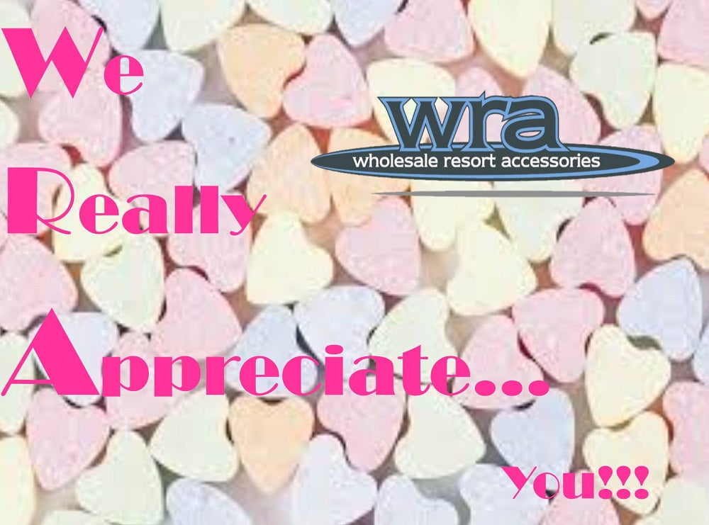 WRA Wholesale... We Really Appreciate You!!!
