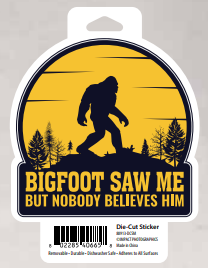 Souvenir Sticker Bigfoot Wilderness Nobody BELIEVES